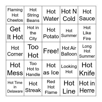Songs With "Hot" in Title Bingo Card