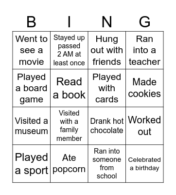 Back to School Bingo- Winter Break addition Bingo Card