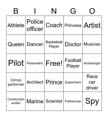 When I grow up I want to be... Bingo Card