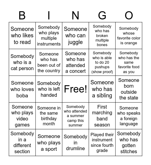 BAND CAMP BINGO!! Directions: Other person signs their initials in the box, only one box per person. Talk to other people!! Bingo Card