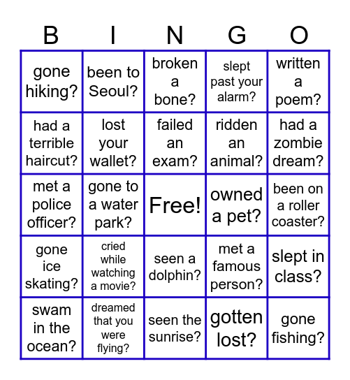 Have you ever. . . Bingo Card