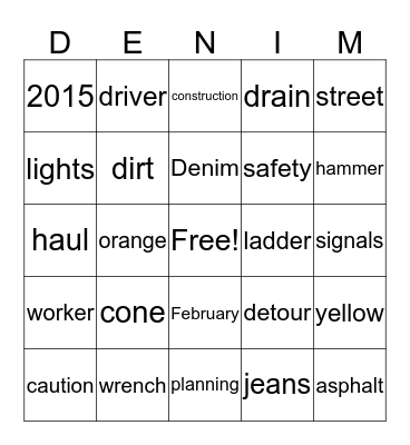 Denim's Construction est. 2/13/15 Bingo Card