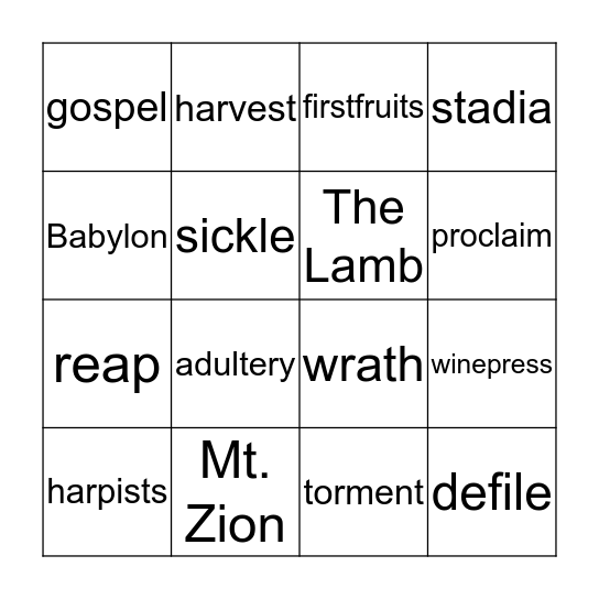 Revelation 14: The Lamb's People and the Harvest of the Earth Bingo Card