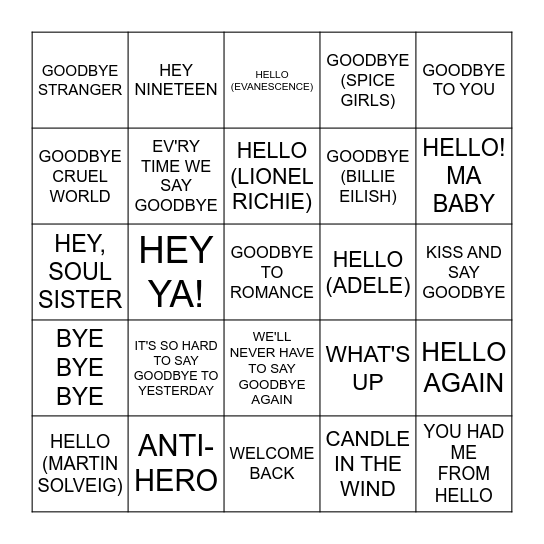 HEY HELLO GOODBYE Bingo Card