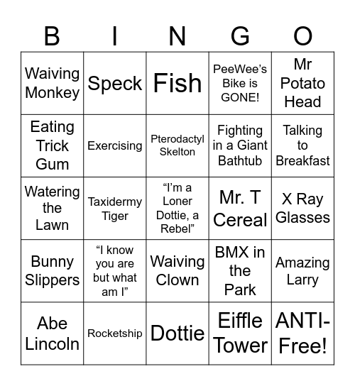 Pee Wee's Big Adventure - Round 1 Bingo Card