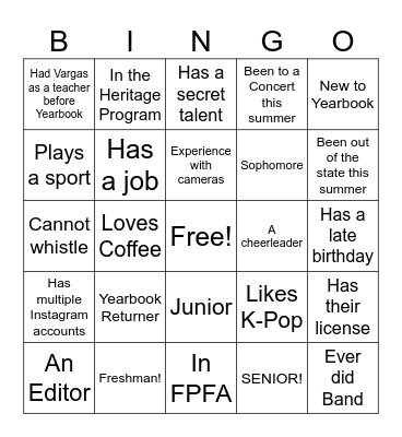 Getting to know your Yearbook members! Bingo Card