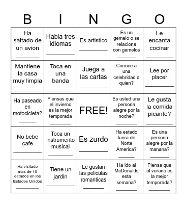 LOTERIA!!!!   Encuentra a alguien que..... Bingo Card