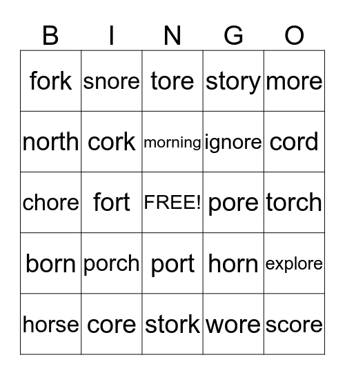 OR and ORE Word Bingo Card