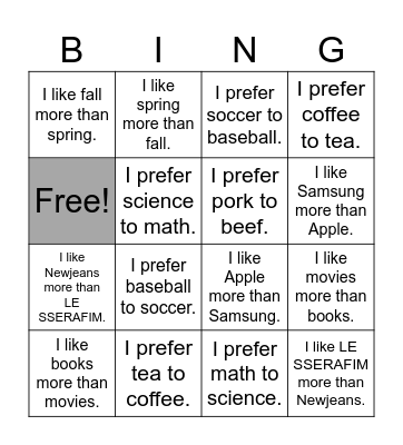 Which do you prefer? Which do you like more? Bingo Card