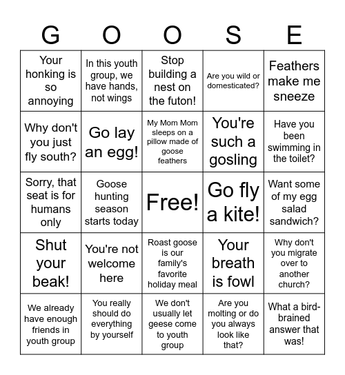Things You Should Never Say to a Goose in Youth Group Bingo Card