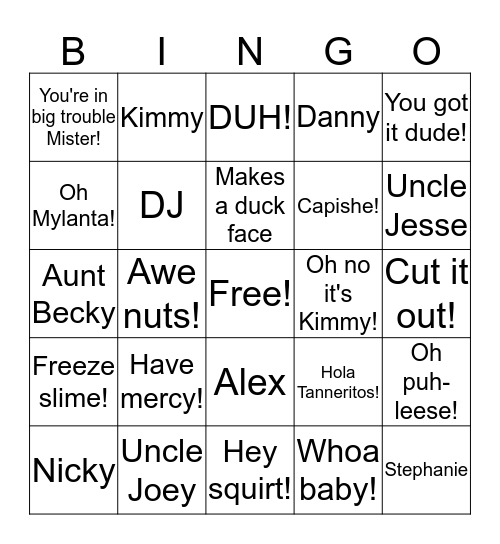 Fuller House Bingo! Bingo Card