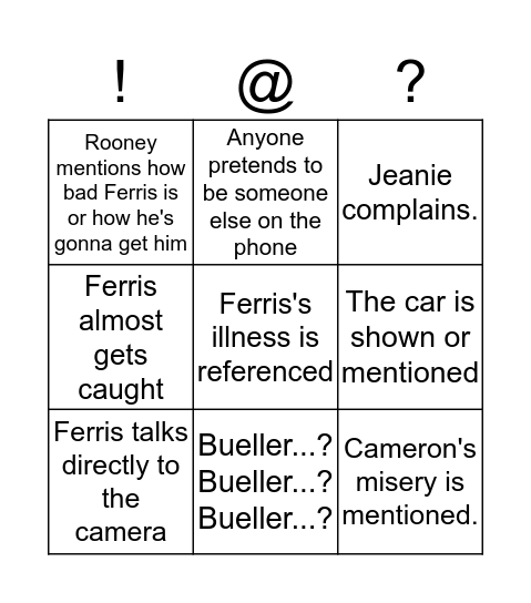 Ferris Bueller's Day Off Bingo Card