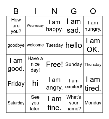 greetings/days of the week/how are you feelings Bingo Card