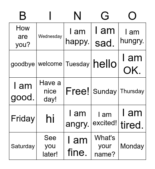 greetings/days of the week/how are you feelings Bingo Card
