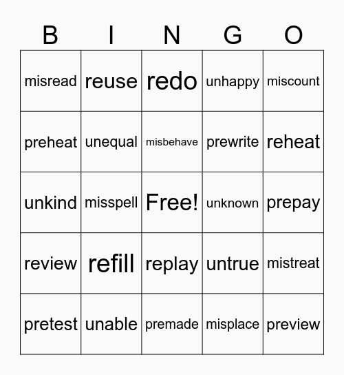 PREFIX BINGO! re, un, mis, pre Bingo Card