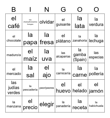 La comida (Unidad 8B, Qué Chévere) Bingo Card