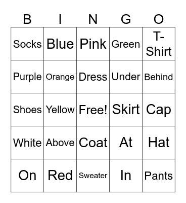 Colors, Clothing, and Prepositions Bingo Card