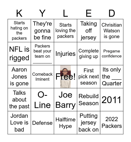 Kyle D Excuses Bingo Card
