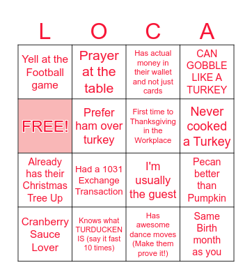 THANKSGIVING IN THE WORK PLACE Bingo Card