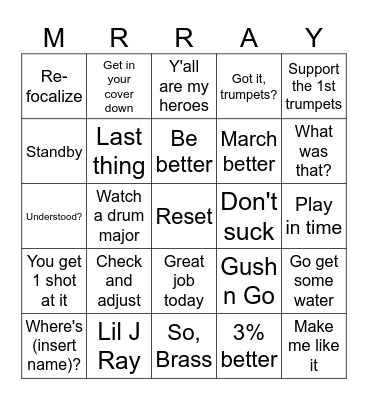 Mr Ray Bingo - Every time he says one of these, mark it off.  Prizes at the end of practice. Bingo Card
