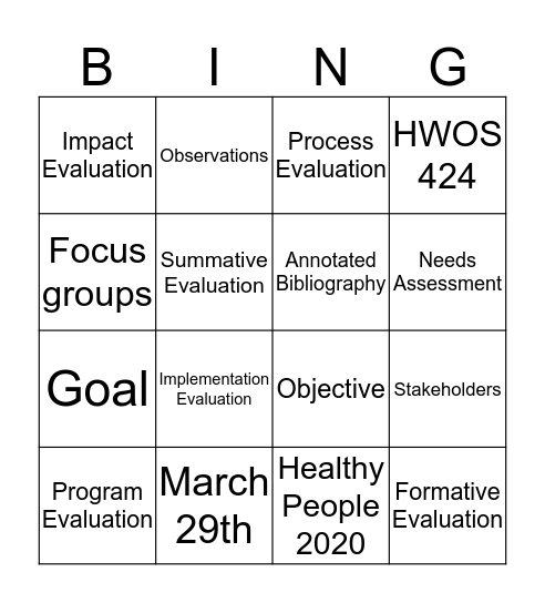 HWOS 424 Evaluation Bingo Card