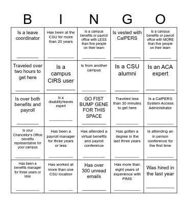 Get to know your CSU colleagues! Find someone who... Bingo Card