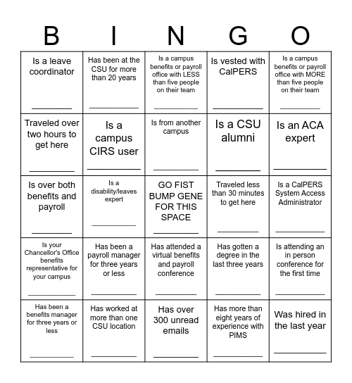 Get to know your CSU colleagues! Find someone who... Bingo Card