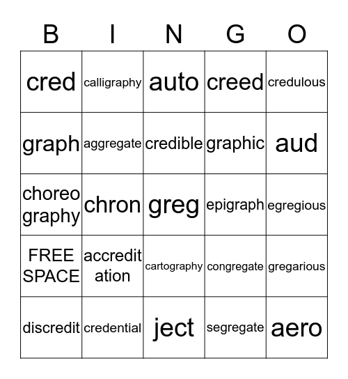 cred * graph * greg * Root Words Bingo Card