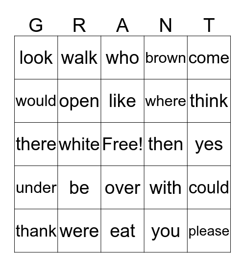 Mrs. Grant's Sight Word Bingo Card