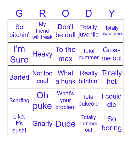 Valley Girl Bingo Card