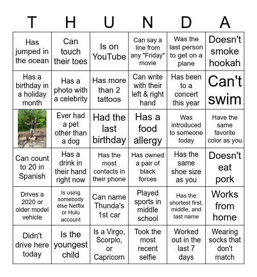 Find someone who..... "THUNDA CARD" Bingo Card