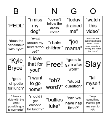 Stuff Caitlin says at work Bingo Card