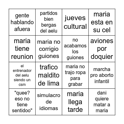 cosas que pasan cuando maria viene a grabar Bingo Card