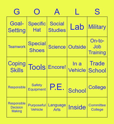 K to Career Goals (Bingo) Bingo Card