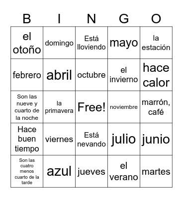 Spanish days, months, seasons, weather, colors, and time Bingo Card