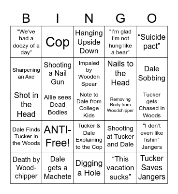 Tucker and Dale vs Evil - Round 2 Bingo Card