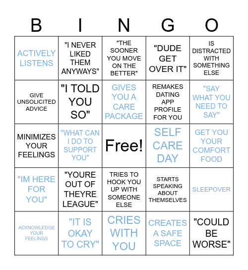 THINGS YOU'VE HEARD AFTER A BREAKUP Bingo Card