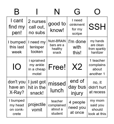 SCHOOL NURSE BINGO! Bingo Card