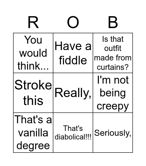 Rob's New Job Bingo Card
