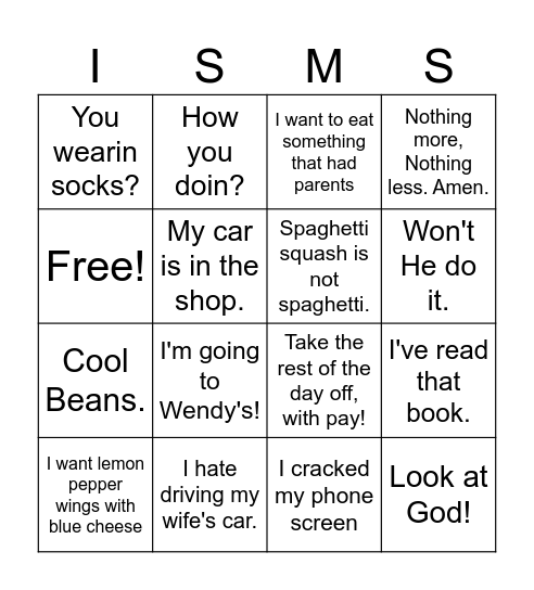 "Scott-ISMS" Bingo Card