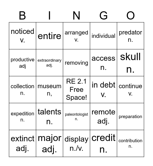 Reading Explorer 2.1 V o c a b u l a r y Bingo Card