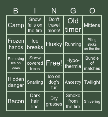 To Build a Fire Bingo Card