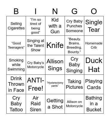 Cry Baby - Round 1 Bingo Card