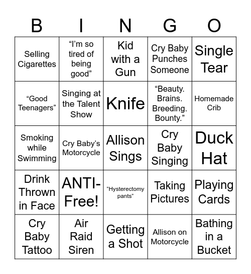 Cry Baby - Round 1 Bingo Card