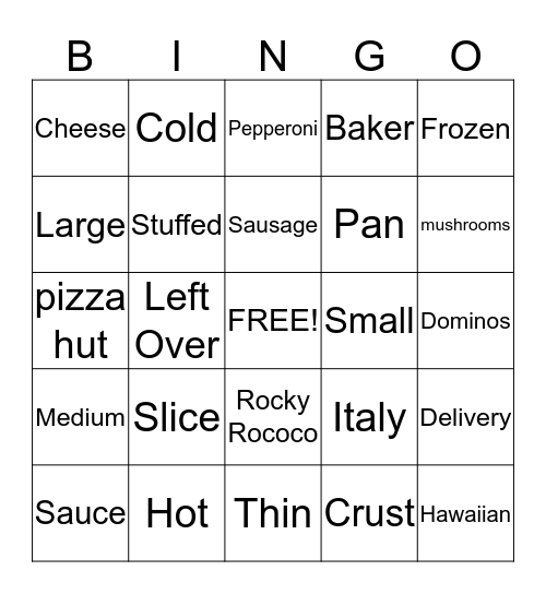 P I Z Z A Bingo Card