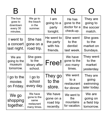 Verb Tenses - GO, GOES, GONE, WENT Bingo Card