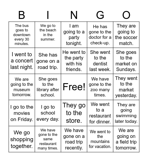 Verb Tenses - GO, GOES, GONE, WENT Bingo Card