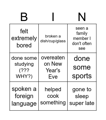 Over Christmas break, I have... (have you...?) Bingo Card