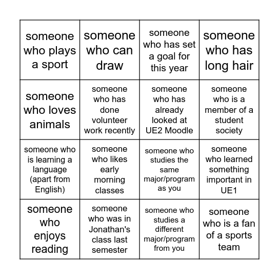 Mark ✖ if you find someone matching the description! Bingo Card