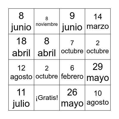 Mi cumpleaños es el __ de ___ Bingo Card
